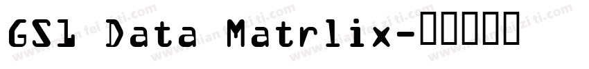 GS1 Data Matrlix字体转换